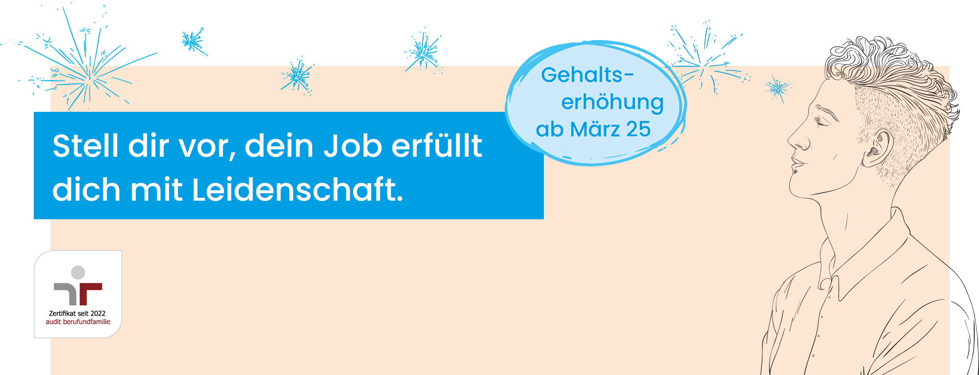 Stell dir vor, deine Ausbildung erfüllt dich mit Leidenschaft.